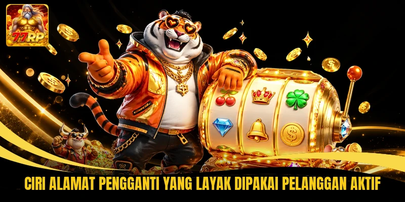 Ciri alamat pengganti yang layak dipakai pelanggan aktif