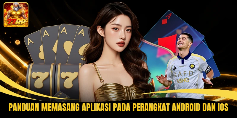 Panduan memasang aplikasi pada perangkat Android dan iOS