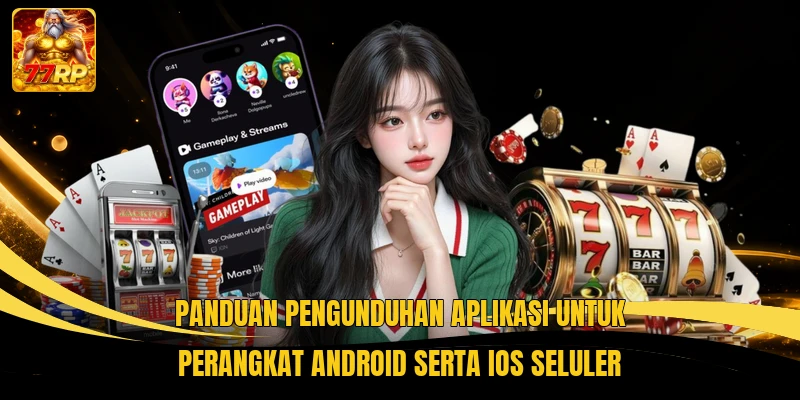 Panduan pengunduhan aplikasi untuk perangkat Android serta iOS seluler